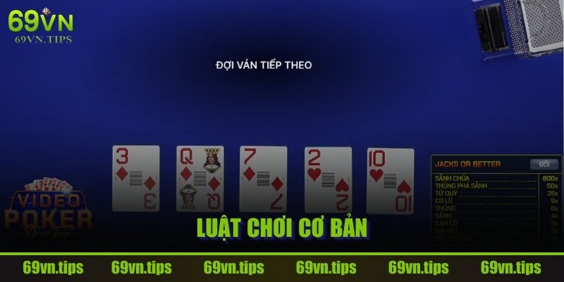 cach-choi-poker-tai-69vn-luat-co-ban